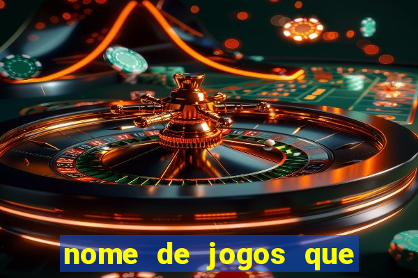 nome de jogos que ganha dinheiro de verdade